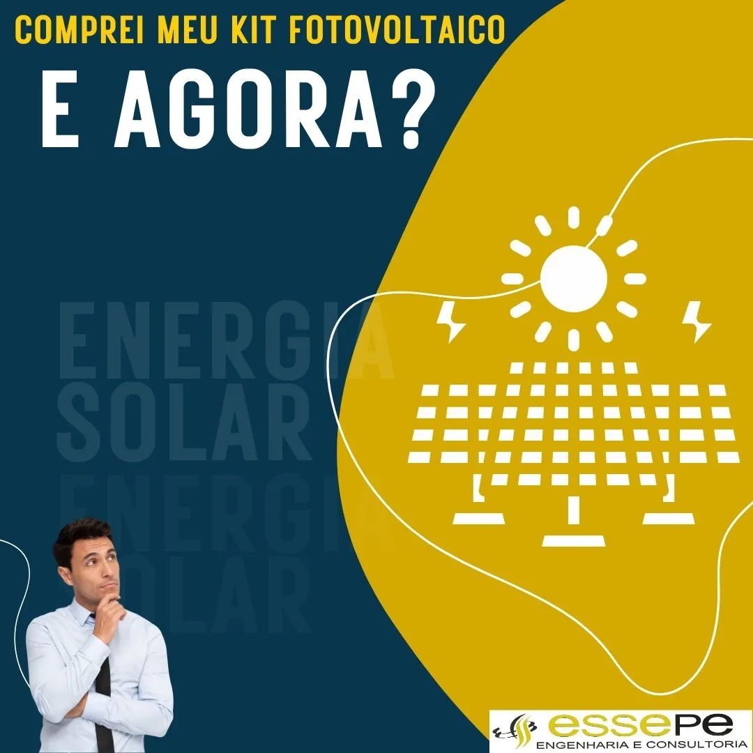 Comprei um Kit solar fotovoltaico e agora?